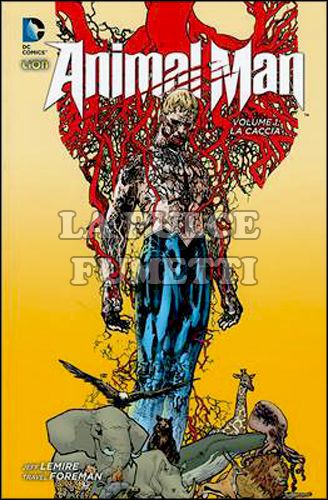 NEW 52 LIBRARY - ANIMAL MAN #     1: LA CACCIA